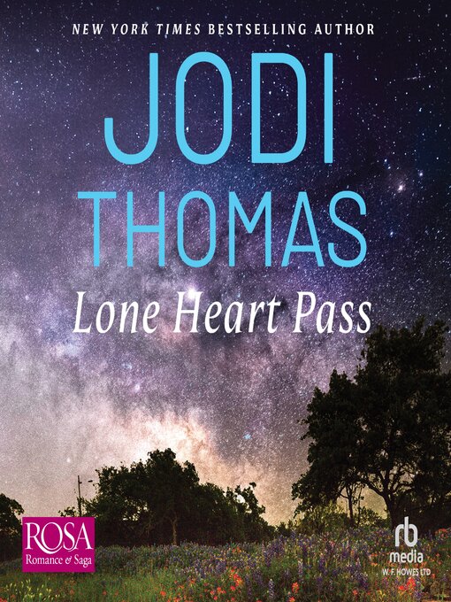 Title details for Lone Heart Pass by Jodi Thomas - Available